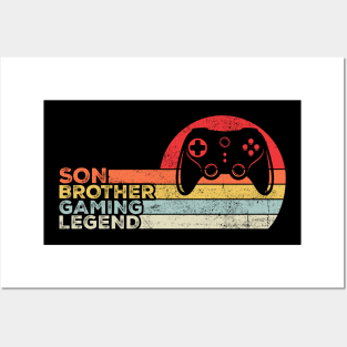 Son. Brother, Gaming Legend Funny Gaming Quote Retro Gamer Gift Posters and Art